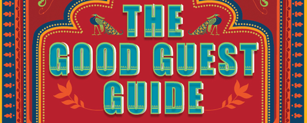 The Good Guest Guide